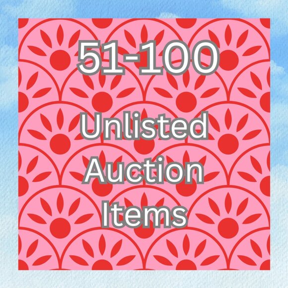 !!CHANGE PRICE!!! 51-100 Unlisted Auction Items - Picture 1 of 1